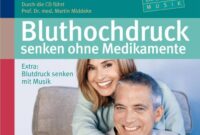 Blutdruck senken ohne Medikamente: Natürliche Wege zu einem gesunden Blutdruck